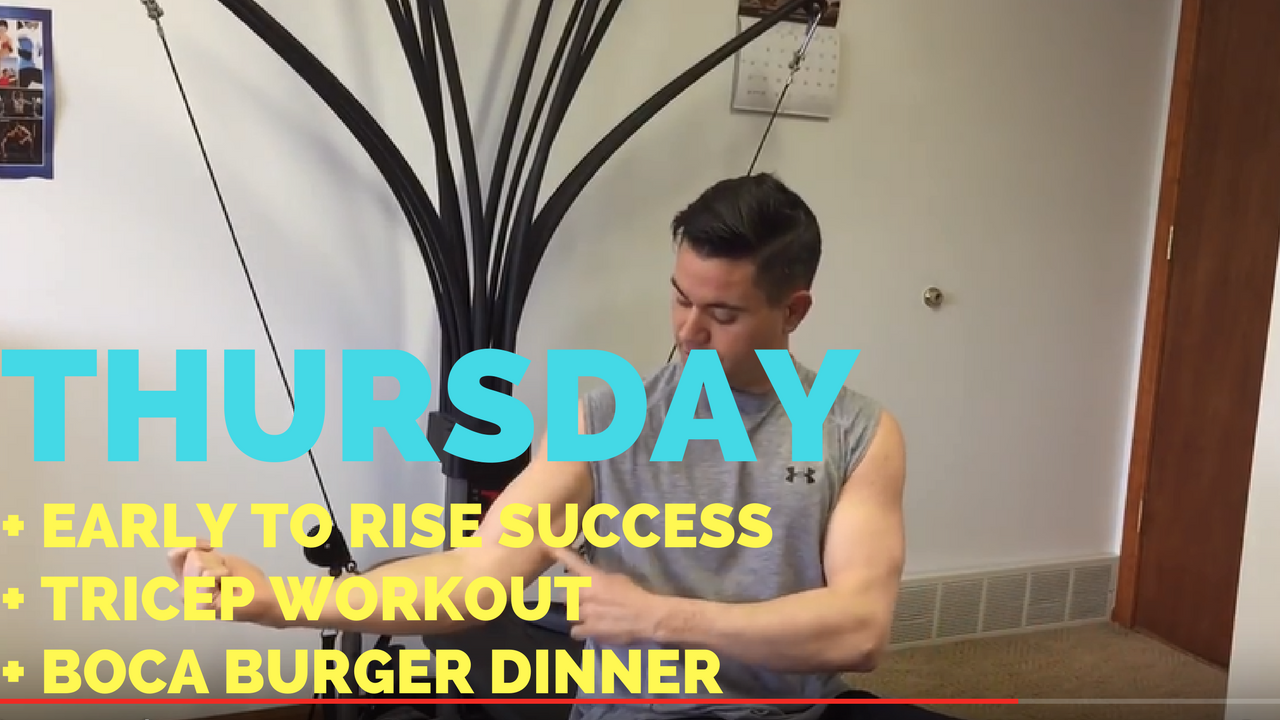 Up at 5 AM + Web Business + Tricep Extensions + Boca Burger Dinner